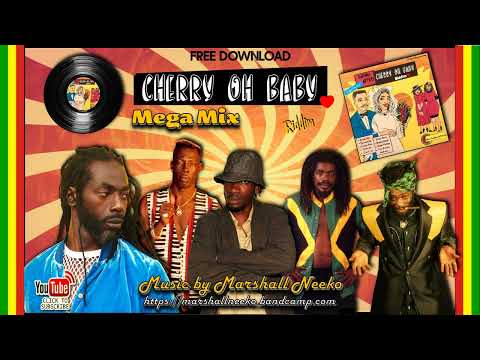 Cherry Oh Baby Riddim (Marshall Neeko Remix 2022) Buju Banton, Shabba Ranks, Morgan Heritage & more