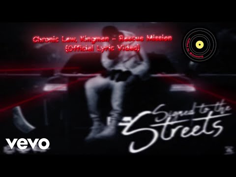 Chronic Law, Kingman - Rescue Mission (Official Lyric Video)