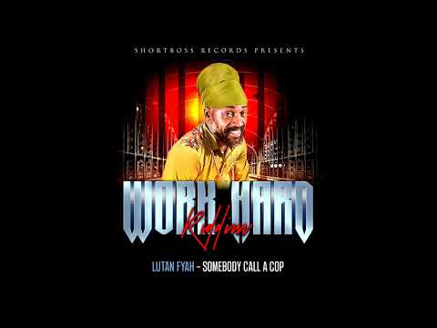 Lutan Fyah - Somebody Call a Cop