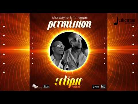 Shurwayne Winchester & Mr Vegas - Permission (Eclipse Riddim) "2016 Soca"