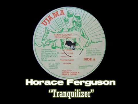 Horace Ferguson - Tranquilizer