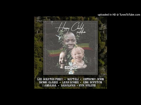 Happy Child Riddim Mix - AnothaOneProductions - by WickedMarcus RockinVibez