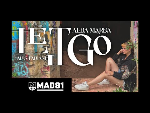 Alba Marbà x Ales Fabiani | LET IT GO | Vídeo Oficial