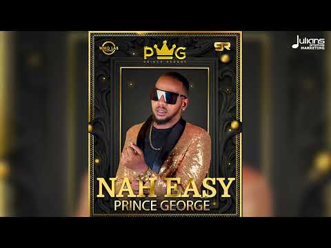 Prince George - Nah Easy (Official Audio) | Soca 2025