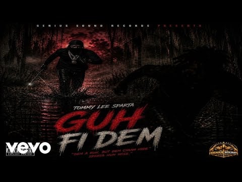 Tommy Lee Sparta - Guh Fi Dem (Prod By Genius Sound)