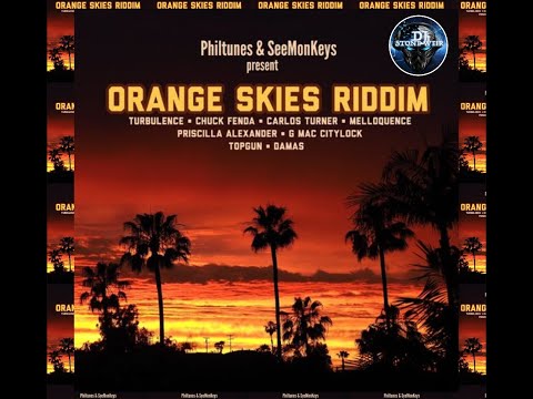 Orange Skies Riddim (Mix-July 2020) Philtunes Music / Seemonkeys