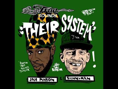 Jah Mason & Skinnyman - Their System [Truesounds] (December 2023)