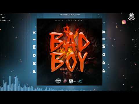 Bad Boy Riddim Promix - Skinny Banton X Mandella Linkz| Dash| Muddy| Major League Studio | Soca 2022