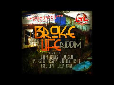 Broke Life Riddim Mix {Larger Than Life Records}  @Maticalise