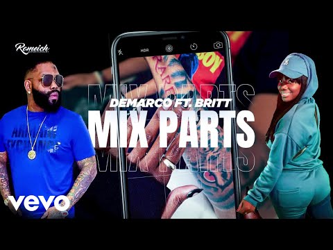 Demarco - Mix Parts (Official Audio) ft. Britt