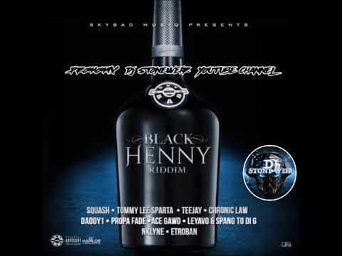 Black Henny Riddim (Mix-Nov 2019) Sky Bad Musiq