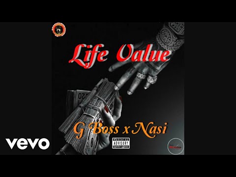 G Boss, Nasi - Life Value (Official Audio)