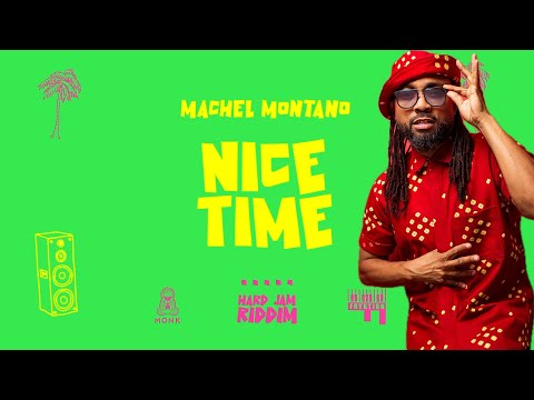 Machel Montano - Nice Time (Hard Jam Riddim) | Soca 2025