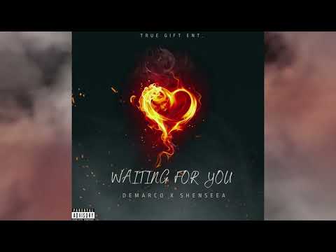 Demarco & Shenseea - Waiting For You (Official Audio)