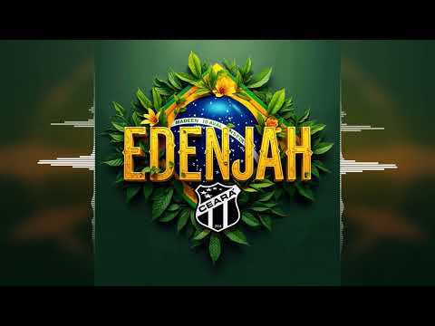 Edenjah - Ceara [2024]