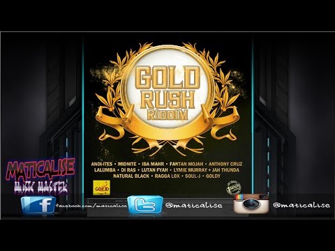 Gold Rush Riddim Mix {Strike Gold Music} [Reggae] @Maticalise