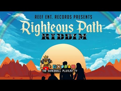 Righteous Path Riddim - Various Artists (Reef Ent Records) 2022