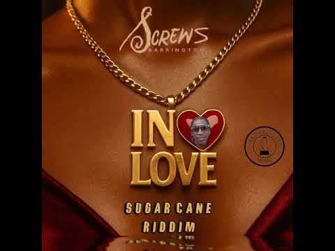 Screws Barrington - In Love  (Sugar Cane Riddim) | Soca 2026