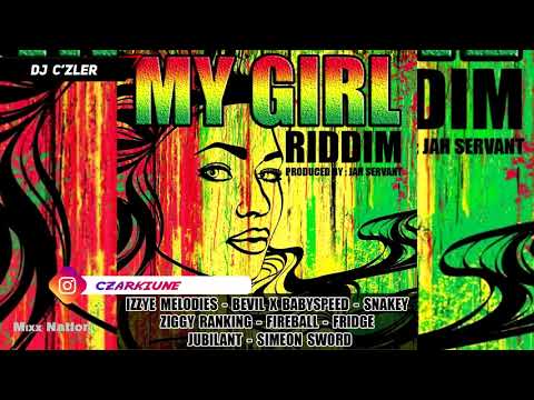 MY GIRL RIDDIM – JAH SERVANT RECORDS Ft. Izzye Melodies,Bevil,Ziggy Ranking,Jubilant,Fireball