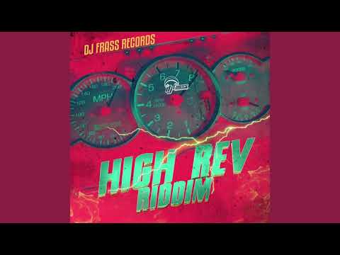 High Rev Riddim Mix (2020) Mavado,Jahmiel,Teejay,I octane,Ding Dong & More (Dj Frass Records)