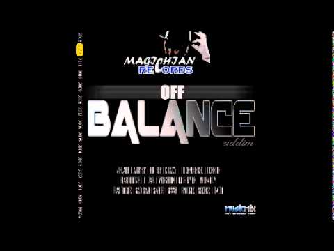 OFF BALANCE RIDDIM MIX [JANUARY 2012]