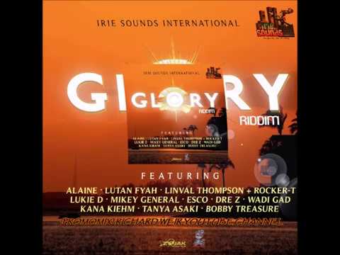 Glory Riddim (Mix-Sep 2018) Irie Sounds International