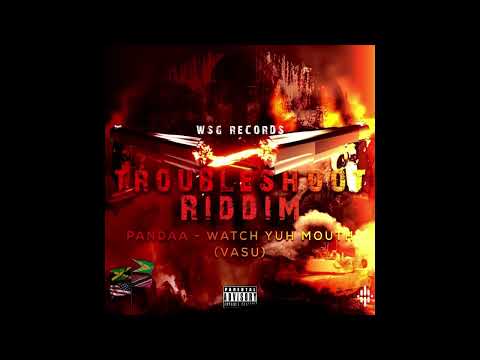 Pandaa-watch yuh mouth (vasu)Official Audio