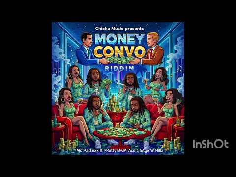 Mc Pattexx ft I-Ratty MwM - Money Convo (Money Convo Riddim) [Official_Audio]