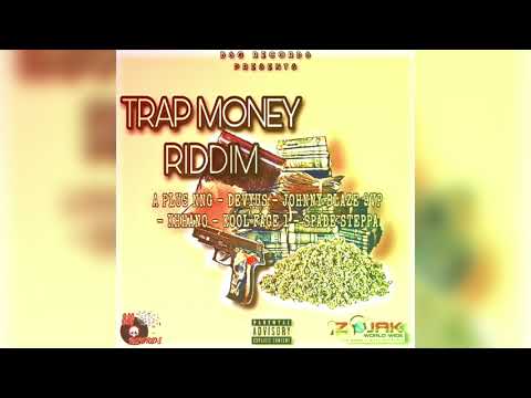 Trap Money Riddim Mix By Dj Scheme Boss