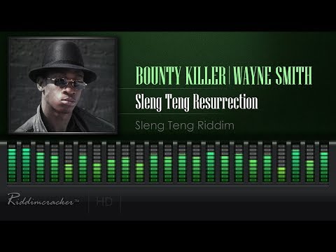 Bounty Killer & Wayne Smith - Sleng Teng Resurrection (Sleng Teng Riddim) [HD]