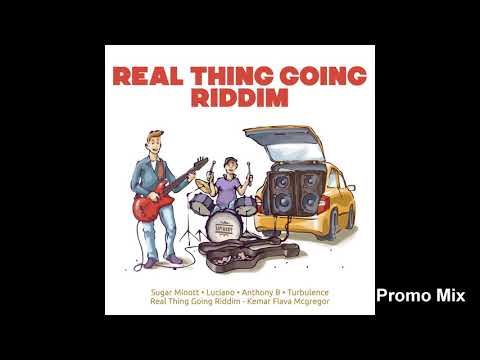 Real Thing Going Riddim Mix (Full, Sept 2018) Feat. Luciano, Anthony B, Turbulence, Sugar Minott.