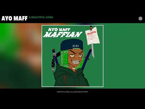 Ayo Maff - A BEAUTIFUL SONG (Official Audio)