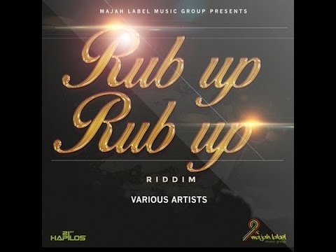 RUB UP RUB UP RIDDIM MIX FT. DEVIN DI DAKTA, SERANI, ISHAWNA & MORE {DJ SUPARIFIC}