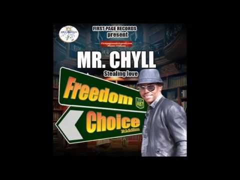 Mr. Chyll - Stealing love  Firstpage production Freedom choice riddim