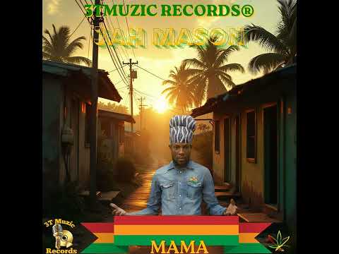 Jah Mason - Mama
