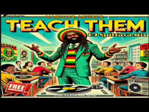 Teach Them Riddim  Mix 2025_Bad Card_Tuffy Star_Ella_Ras Farmer_ Christ’elle_Lauren Sutherland_Gold