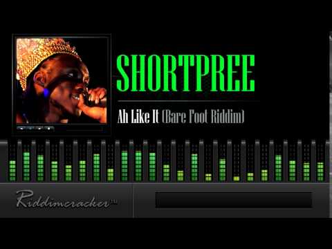 Shortpree - Ah Like It (Bare Foot Riddim) [Soca 2014]