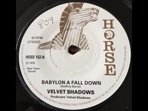 Velvet Shadows - Babylon A Fall Down ++ Dub