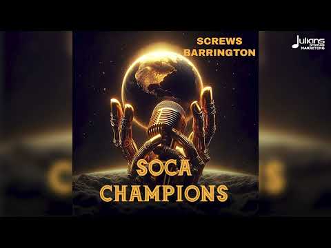 Screws Barrington - Soca Champion (Official Audio) | Soca 2025