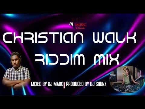 DJ Marc- Christian Walk Riddim by DJ Shunz