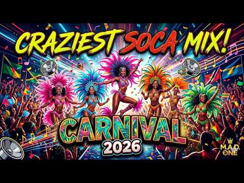 SOCA MIX 2026: Craziest Soca | Machel Montano, Bunji Garlin, Voice & More | Soca 2026