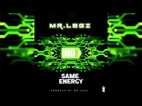 Mr. Legz - Same Energy (Official Audio) | Soca 2025