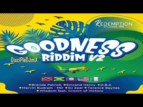 GOODNESS Riddim Vol.2 DiscipleDJ Mix Mar 2022 | New Music