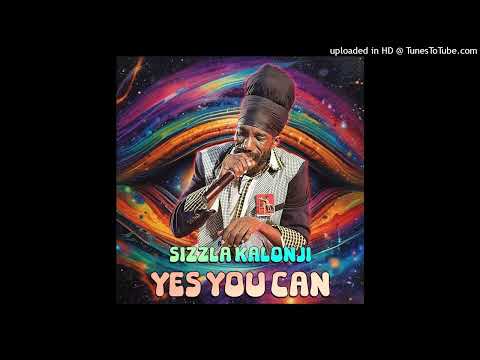 Sizzla - Yes You Can [Live MB Music] (January 2025)