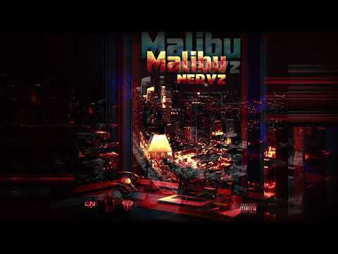 Nervz - Malibu ( Official Audio )