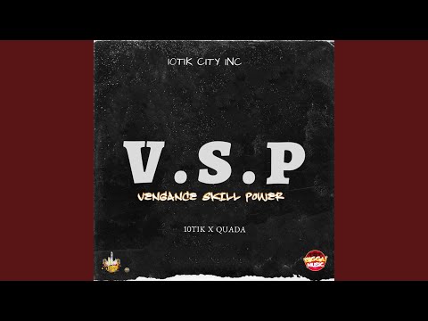 V.S.P (Vengance Skill Power)