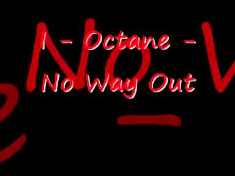 I-Octane - No Way Out