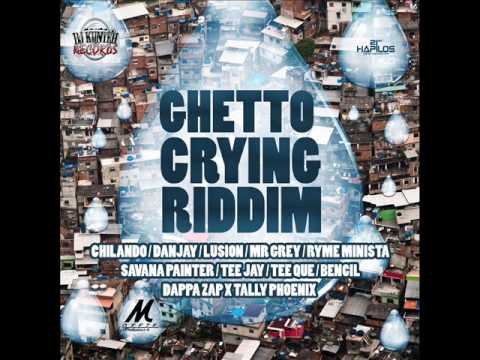 GHETTO CRYING RIDDIM (DJ KUNTEH RECORDS & M GEEZE RECORDS)  April 2016