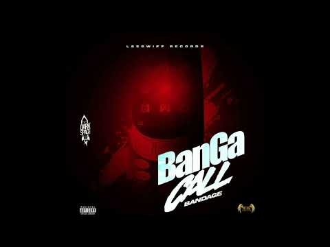 Bandage Don - Banga Call (Official Audio)