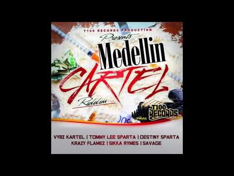 MEDELLIN CARTEL RIDDIM MIX(Full) FT VYBZ KARTEL, TOMMY LEE SPARTA, DESTINY SPARTA, SAVAGE